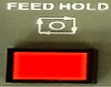Button for hold feed rate or s▲ machine moving